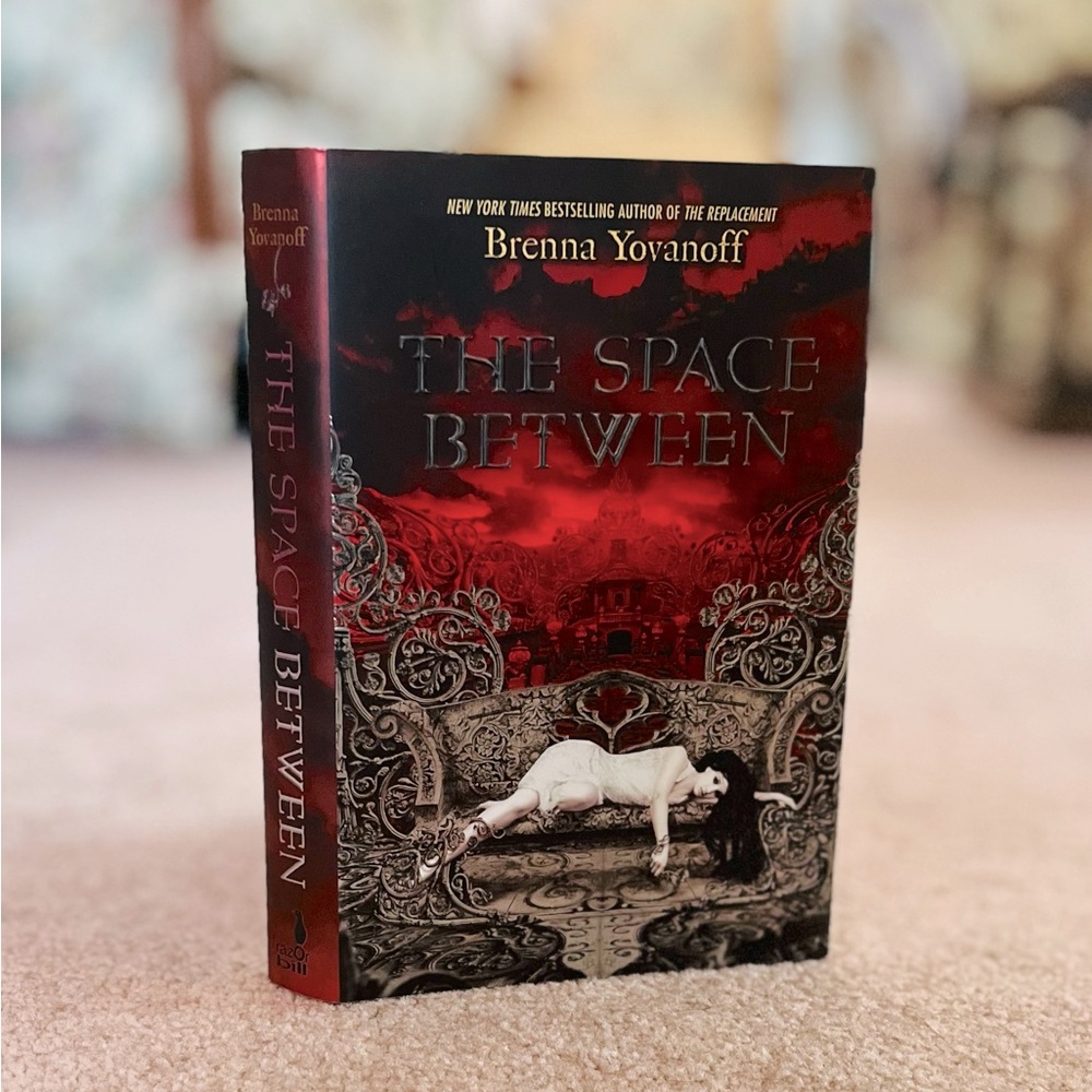 The Space Between - Brenna Yovanoff HC 1st Ed.